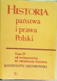 Historia państwa i prawa Polski Tom IV