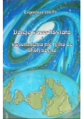 Dzieje wszechświata I Wspomnienia nie tylko ze Skołyszyna