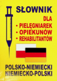 Słownik dla pielęgniarek polsko-niemiecki niem-pol