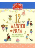 12 ważnych praw Polscy autorzy o prawach dzieci