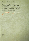 Szkolnictwo warszawskie w latach 1939-1945