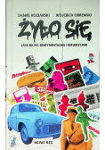 Żyło się Lata 80./90. sentymentalnie i refleksyjnie