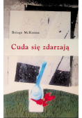 Cuda się zdarzają