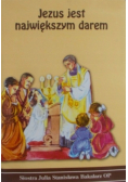 Jezus jest największym darem