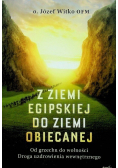 Z ziemi egipskiej do ziemi obiecanej