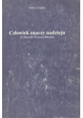 Człowiek znaczy nadzieja