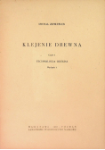Klejenie drewna Część 1