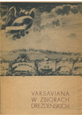 Varsaviana w zbiorach drezdeńskich