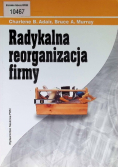 Radykalna reorganizacja firmy