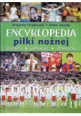 Encyklopedia piłki nożnej Zasady piłkarze drużyny