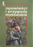 Opowieści i przygody myśliwskie