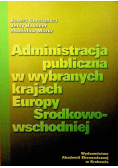 Administracja publiczna w wybranych krajach Europy Środkowo-wschodniej