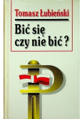 Bić się czy nie bić