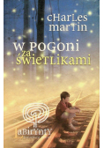 W pogoni za świetlikami