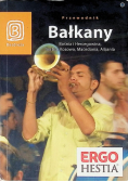 Bałkany Bośnia i Hercegowina Serbia Kosowo Macedonia Albania