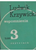 Ludwik Krzywicki Wspomnienia Tom III