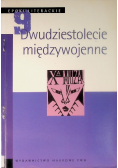 Epoki literackie Tom 9 Dwudziestolecie międzywojenne