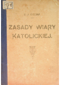 Zasady i całość wiary katolickiej  1907 r.