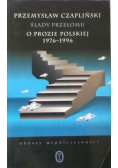 Ślady przełomu o prozie polskiej 1976-1996