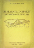 Szklarnie i inspekty budowa ogrzewanie