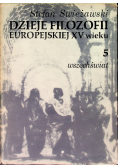 Dzieje Filozofii Europejskiej XV wieku Tom 5