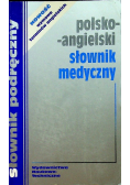 Polsko - angielski słownik medyczny