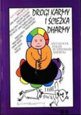 Drogi Karmy i ścieżka Dharmy