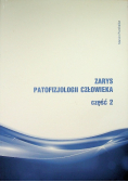 Zarys patofizjologii człowieka Część 2