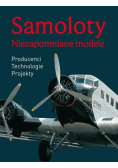 Samoloty Niezapomniane modele