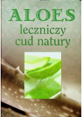 Aloes leczniczy cud natury