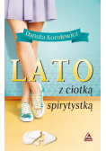 Lato z ciotką spirytystką