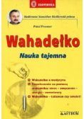 Wahadełko, nauka tajemna