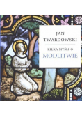 Kilka myśli o modlitwie