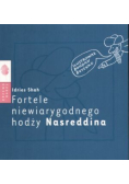 Fortele niewiarygodnego hodży Nasreddina