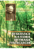 Beskidzka katedra Prymasa tysiąclecia