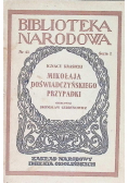 Mikołaja Doświadczyńskiego przypadki