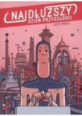 Najdłuższy dzień przyszłości