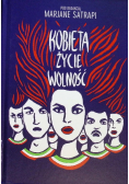 Kobieta życie wolność