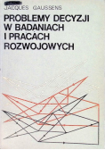 Problemy decyzji w badaniach i pracach rozwojowych