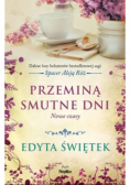 Przeminą smutne dni Nowe czasy