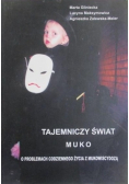 Tajemniczy świat muko O problemach codziennego życia z mukowiscydozą