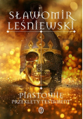 Piastowie. Przeklęty testament