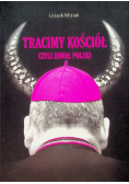 Tracimy Kościół czyli zawał Polski