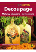Decoupage Motywy klasyczne i nowoczesne