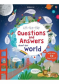 Lift the flap Questions and answers about our world