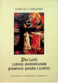 Początki zakonu dominikanów prowincji polsko-czeskiej