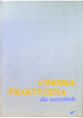 Chemia praktyczna dla wszystkich