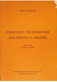 Podstawy technologii malarstwa i grafiki