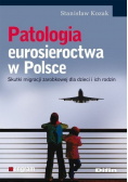 Patologia eurosieroctwa w Polsce