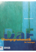 Daf ubungsgrammatik fur Anfanger